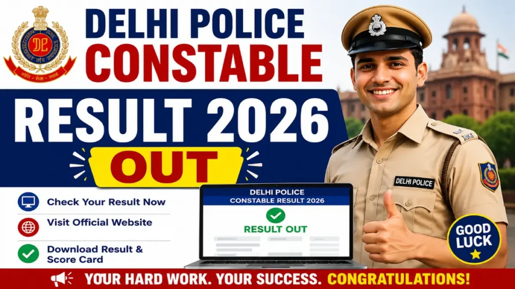 Delhi Police Constable Result 2026
